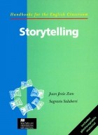  - Handbooks for the English Classroom: Storytelling