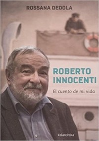 Роберто Инноченти - El cuento de mi vida