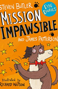 Dog Diaries. Mission Impawsible