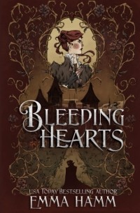 Эмма Хэмм - Bleeding Hearts