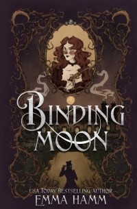 Эмма Хэмм - Binding Moon