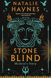 Натали Хейнс - Stone Blind: A Novel