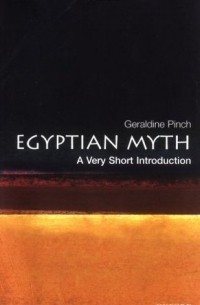 Egyptian Myth: A Very Short Introduction