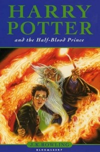 Джоан Роулинг - Harry potter and the half-blood prince