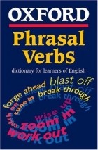 без автора - Oxford Phrasal Verbs Dictionary for learners of English