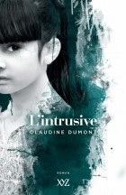 Claudine Dumont - L&#039;Intrusive