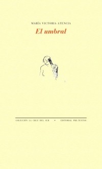 Мария Виктория Атенсия - El umbral