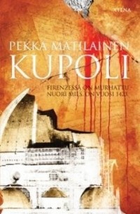 Pekka Matilainen - Kupoli
