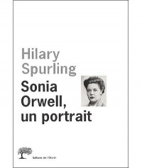 Хилари Сперлинг - Sonia Orwell, un portrait