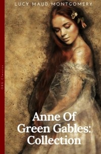 Anne of Green Gables Collection