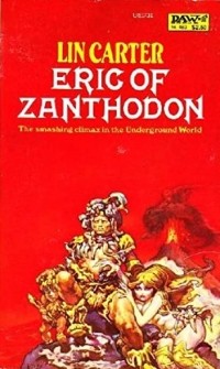 Лин Картер - Eric of Zanthodon