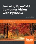 Joseph Howse - Learning OpenCV 4 Computer Vision with Python 3