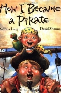 Melinda Long - How I Became a Pirate