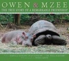 Изабелла Хаткофф - Owen and Mzee: The True Story of a Remarkable Friendship