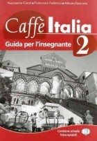  - CAFFE ITALIA 2 Guida Insegnante