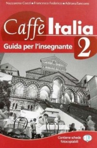  - CAFFE ITALIA 2 Guida Insegnante