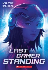 Katie Zhao - Last Gamer Standing