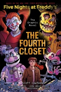 Cawthon Scott - The Fourth Closet. The Graphic Novel