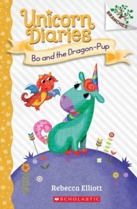 Elliott Rebecca - Bo and the Dragon-Pup