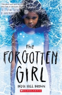 Индия Хилл Браун - The Forgotten Girl