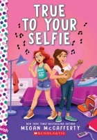 Меган Маккаферти - True to Your Selfie