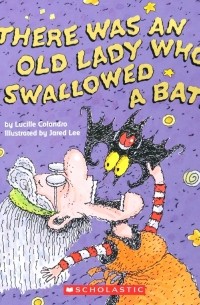 There Was an Old Lady Who Swallowed a Bat!