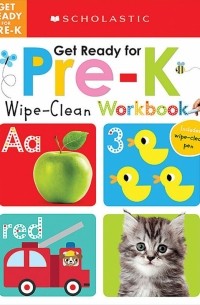 Wipe-Clean Workbooks. Get Ready for Pre-K