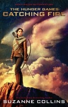 Сьюзен Коллинз - The Hunger Games: Catching Fire