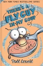 Arnold Tedd - There's a Fly Guy in My Soup