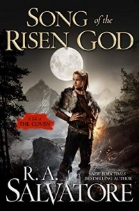 Роберт Сальваторе - Song of the Risen God