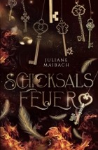 Юлиана Майбах - Schicksalsfeuer