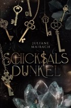 Юлиана Майбах - Schicksalsdunkel