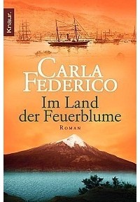 Carla Federico - Im Land der Feuerblume