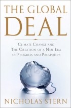  - The Global Deal: Climate Change and the Creation of a New Era of Progress and Prosperity