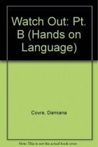  - HANDS ON LANGUAGES - WATCH OUT Students Book B