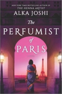 Алка Джоши - The Perfumist of Paris