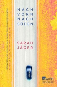 Sarah Jäger - Nach vorn, nach Süden