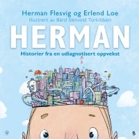  - Herman: historier fra en udiagnostisert oppvekst