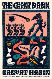 Sarvat Hasin - The Giant Dark
