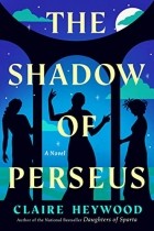 Клэр Хейвуд - The Shadow of Perseus