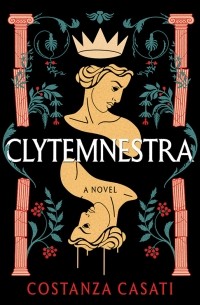 Costanza Casati - Clytemnestra