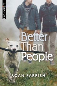 Роан Пэрриш - Better Than People