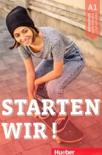  - Starten wir! A1 Arbeitsbuch