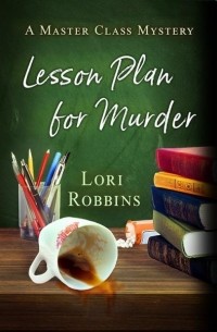 Lori Robbins - Lesson Plan for Murder