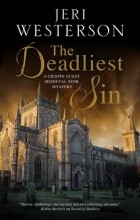 Jeri Westerson - The Deadliest Sin