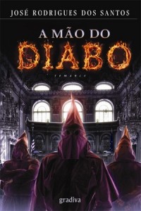 Жозе Родригеш Душ Сантуш - A Mão do Diabo