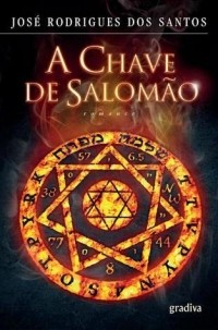 Жозе Родригеш Душ Сантуш - A Chave de Salomão