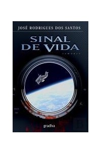 Жозе Родригеш Душ Сантуш - Sinal de Vida