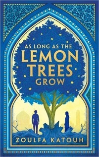 Зульфа Катух - As Long as the Lemon Trees Grow