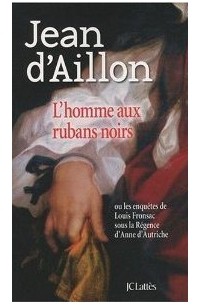 Жан д'Айон - L'homme aux rubans noirs